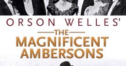 The Magnificent Ambersons Movie