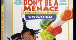 Don't Be A Menace To South Central While Drinking Your Juice In The Hood Movie Don't Be A Menace To South Central While