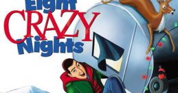 Eight Crazy Nights Movie