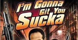 I'm Gonna Git You Sucka Movie