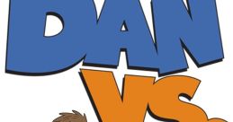 Dan Vs. v2.0