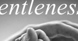 Gentleness