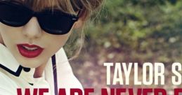 Taylor Swift in stylish sunglasses, promoting her hit song "We Are Never Ever Getting Back Together" in a vibrant setting.