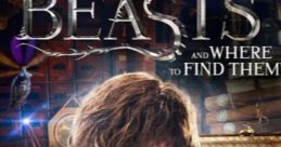 Fantastic Beasts and Where to Find Them