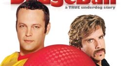 Dodgeball: A True Underdog Story