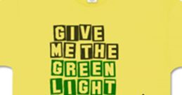 Give Me the Green Light Reverse Give me