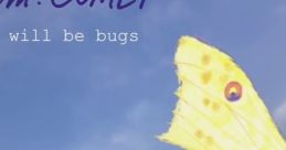 Boys will be bugs