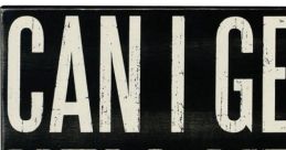 Decorative sign featuring the phrase "CAN I GET A HELL YEAH," perfect for home or party decor with a bold, rustic design.