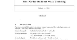 First Order Random Walk Learning paper by Ni Lao explores features for query-target relationships in classification problems.