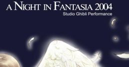 A NIGHT IN FANTASIA 2004: Studio Ghibli Performance - Video Game