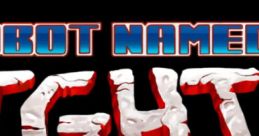 A Robot Named Fight - Video Game