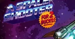 A Space Shooter for 2 Bucks! - Video Game