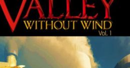 A Valley Without Wind, Vol. 1 - Video Game