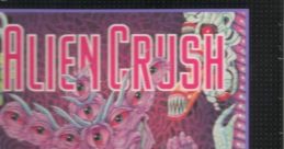 Alien Crush エイリアンクラッシュ - Video Game