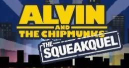 Alvin and the Chipmunks: Theueakquel - Video Game