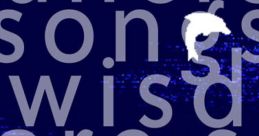 Ancient songs of wisdom are songs of the big blue - Video Game