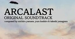 ARCALAST ORIGINAL TRACK アルカ・ラストオリジナルサウンドトラック - Video Game