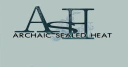 ASH: Archaic Sealed Heat - Video Game