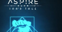 Aspire: Ina's Tale (Original Game track) - Video Game