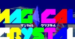 Magical Crystals マジカルクリスタル - Video Game