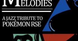 Mauville Melodies: A Jazz Tribute to Pokémon RSE - Video Game