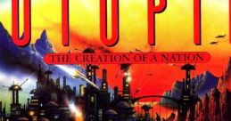 Utopia (MIDI) Utopia: The Creation of a Nation ユートピア - Video Game