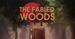 The Fabled Woods Original The Fabled Woods OST The Fabled Woods - Video Game
