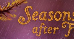 Seasons After Fall - Video Game