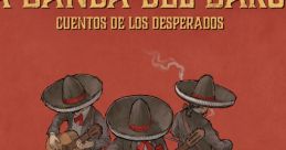 La Banda del Barón: Cuentos de Los Desperados Desperados 3 - Video Game