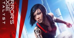 Mirror's Edge Catalyst - Video Game