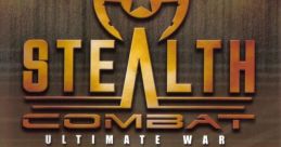 Stealth Combat: Ultimate War - Video Game