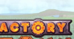 Factory Town - Video Game