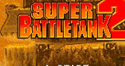 Super Battletank 2 スーパーバトルタンク2 - Video Game