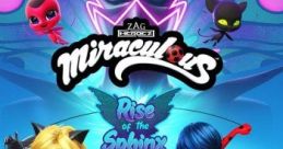 Miraculous: Rise of the Sphinx Miraculous Ladybug: Rise of the Sphinx - Video Game Video game from Miraculous: Rise of