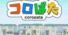 Coropata コロぱた - Video Game