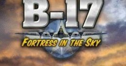 B-17: Fortress in the Sky - Video Game