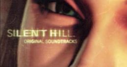 Silent Hill Original tracks - Video Game