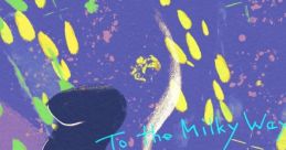 To the Milky Way - Chroma To the Milky Way - 黒魔 - Video Game