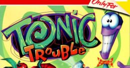 Tonic Trouble - Video Game
