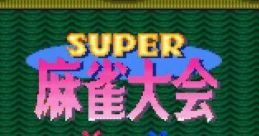 Super Mahjong Taikai スーパー麻雀大会 - Video Game