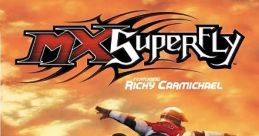 MX Superfly featuring Ricky Carmichael MX Superfly - Video Game