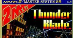 Thunder Blade (FM & PSG) サンダーブレード 藍色霹靂號 - Video Game Video game from Thunder Blade (FM & PSG)