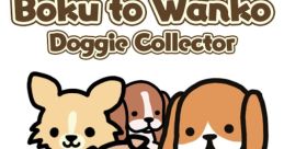 Boku to Wanko - Doggie Collector (Chronus App Inc) - Video Game