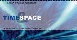 Time & Space - A Tribute to Yasunori Mitsuda (Blue) - Video Game