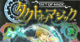 Takt of Magic タクトオブマジック - Video Game