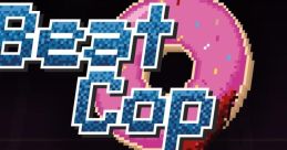 Beat Cop Official - Video Game