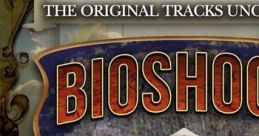 Bioshock Infinite - The Original Songs Uncovered (Tracks Inspired By Bioshock Infinite) - Video Game Video game from