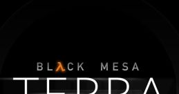 Black Mesa Terra track (Definitive Edition​) ​[​Vol. 1 & 2] - Video Game