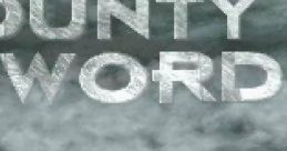 Bounty Sword バウンティ・ソード - Video Game