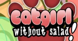 Cat Girl Without Salad! Unofficial - Video Game
